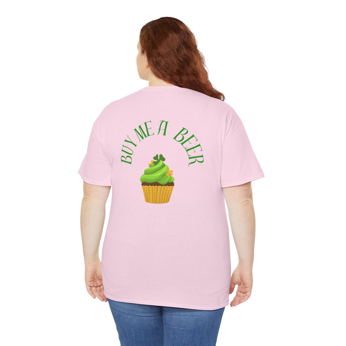 Saint Patrick's Day Unisex Tee - Buy Me a Beer Cupcake Design