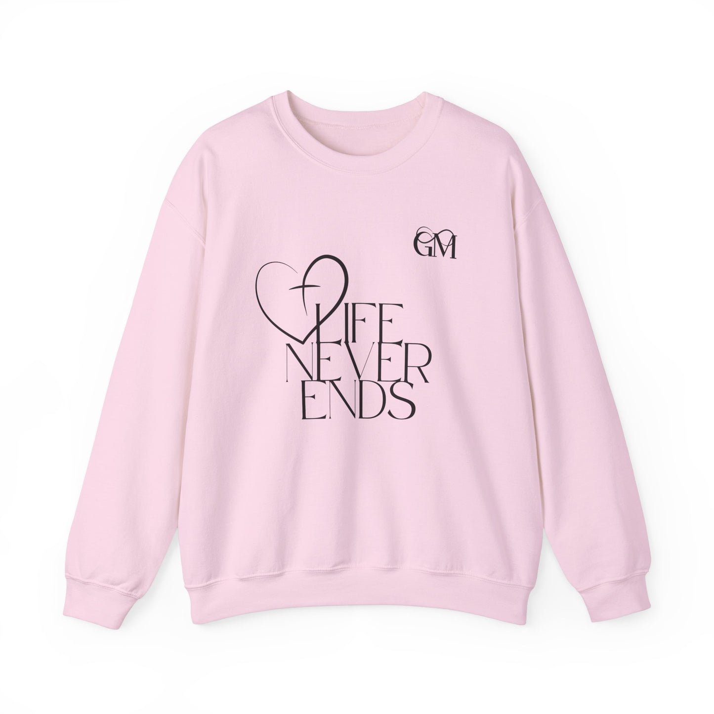 Religious Sweatshirt - Jesus Life Never Ends