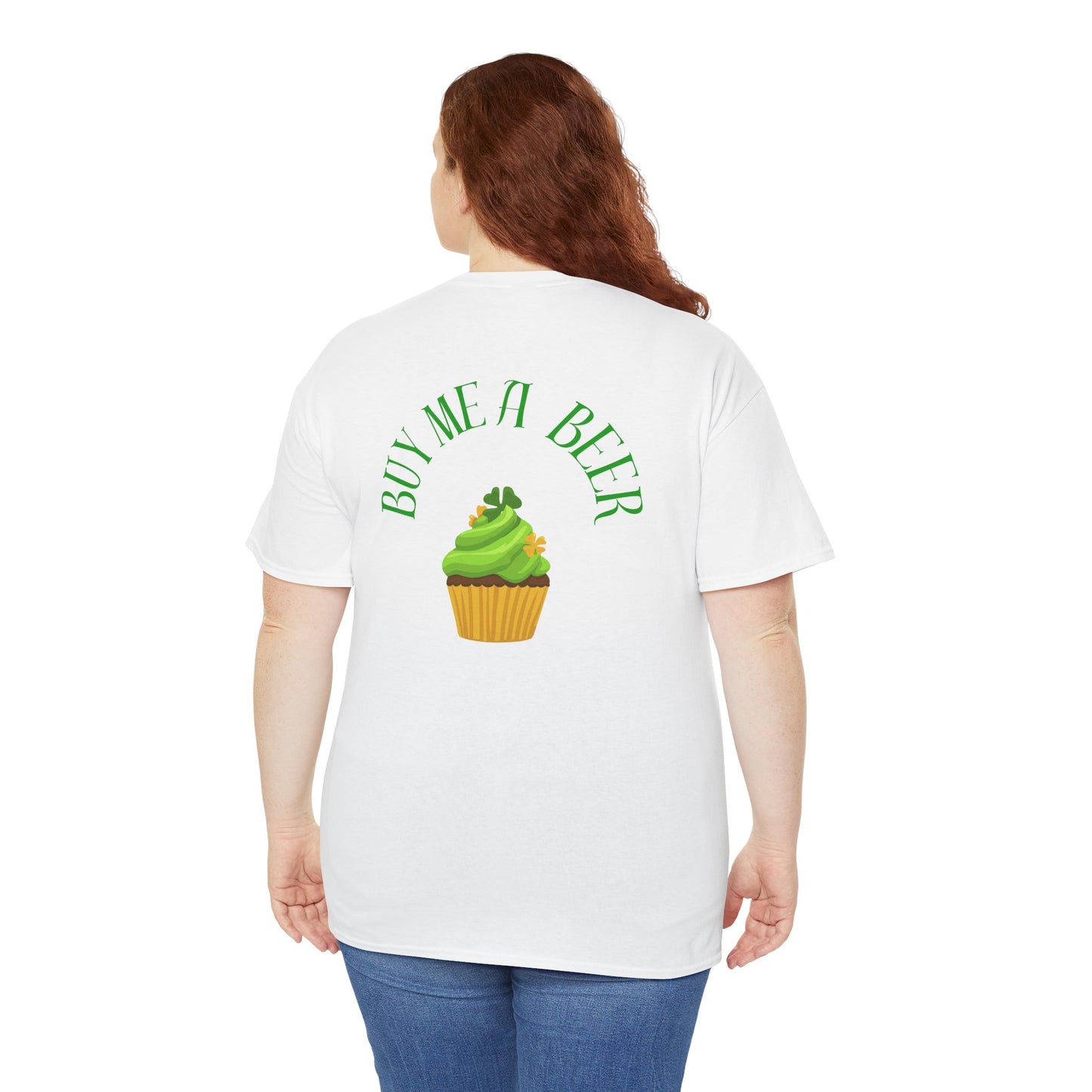 Saint Patrick's Day Unisex Tee - Buy Me a Beer Cupcake Design