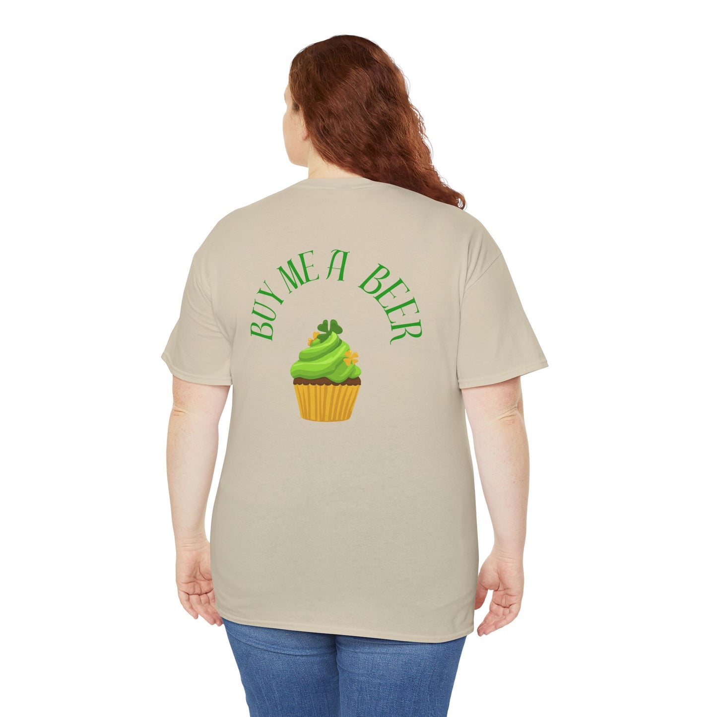 Saint Patrick's Day Unisex Tee - Buy Me a Beer Cupcake Design