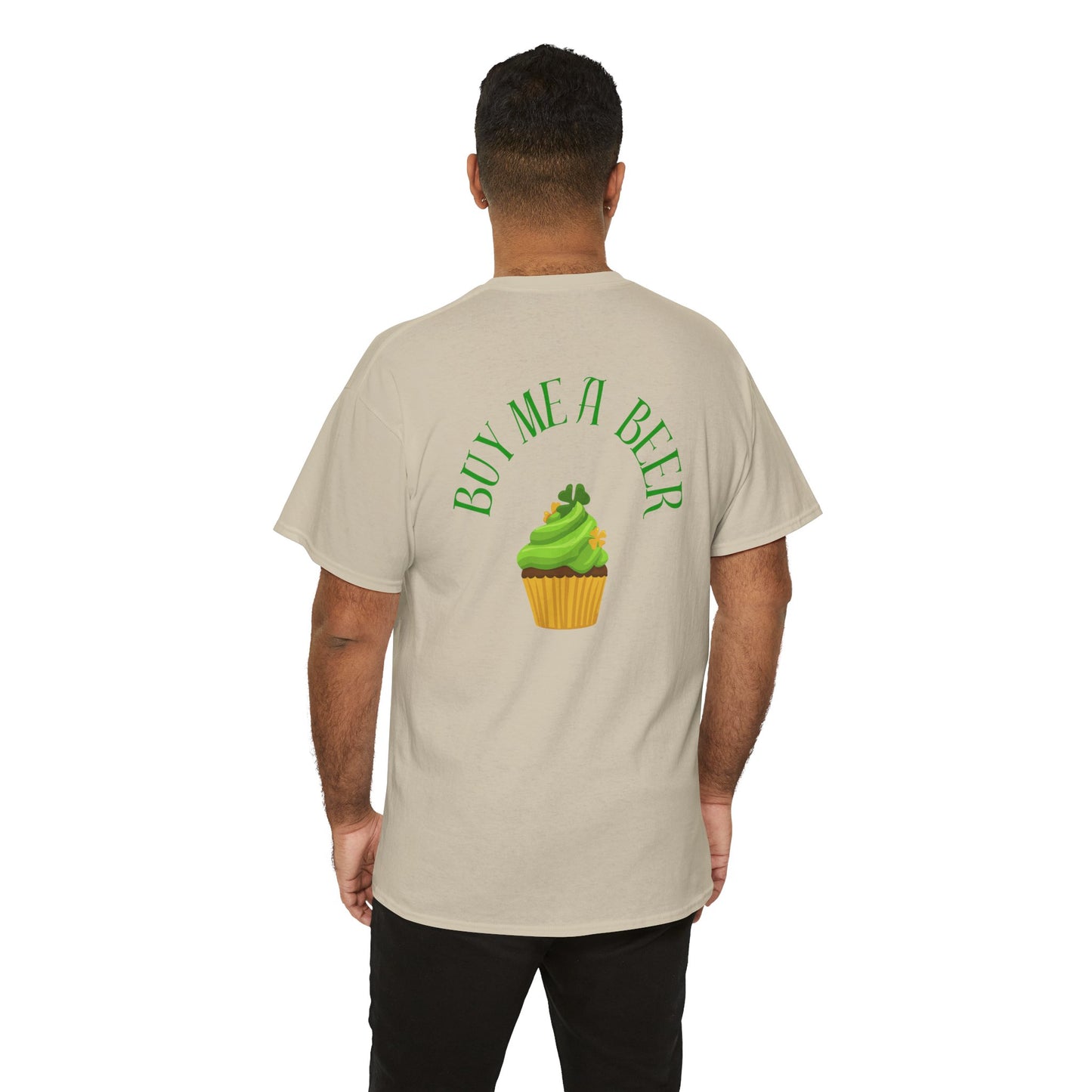 Saint Patrick's Day Unisex Tee - Buy Me a Beer Cupcake Design