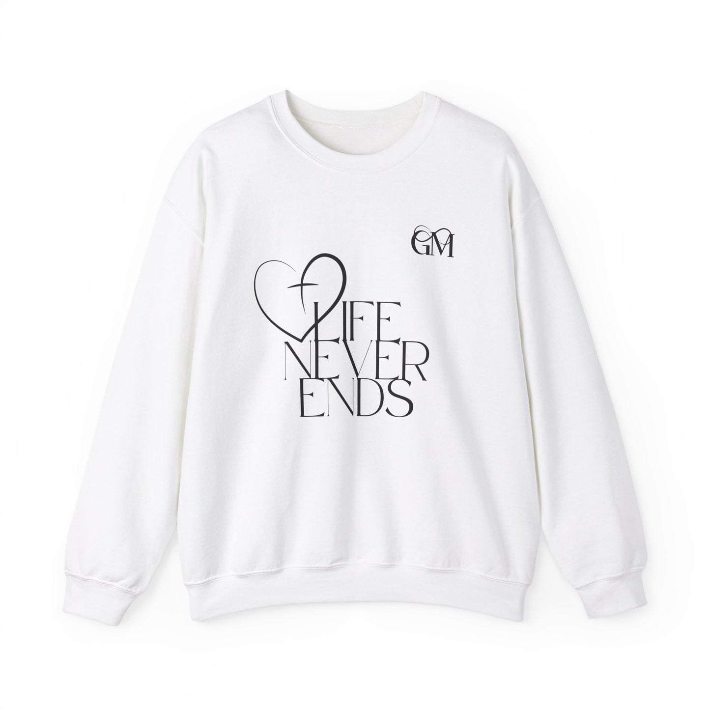 Religious Sweatshirt - Jesus Life Never Ends